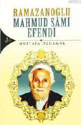 Kitap - Ramazanoğlu Mahmud Sami Efendi - Mustafa Özdamar - kitantik - kitaLog
