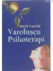 Kitap - Varoluşçu Psikoterapi - Irvin D. Yalom - kitantik - kitaLog