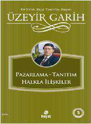 Kitap - Pazarlama Tanıtım Halkla İlişkiler - Üzeyir Garih - kitantik - kitaLog