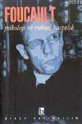 Kitap - Psikoloji ve Ruhsal Hastalıklar - Michel Foucault - kitantik - kitaLog