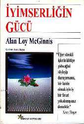 Kitap - İyimserliğin Gücü - Alan Loy Mcginnis - kitantik - kitaLog