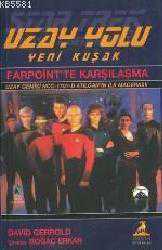 Kitap - Uzay Yolu / Farpoint'te Karşılaşma - David Gerrold - kitantik - kitaLog
