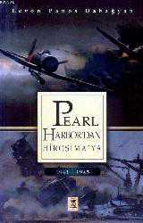 Kitap - Pearl - Harbur'dan Hiroşimaya - Levon Panos Dabağyan - kitantik - kitaLog