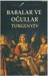 Kitap - Babalar ve Oğullar - İvan Sergeyeviç Turgenyev - Tüm Baskıları - kitantik - kitaLog