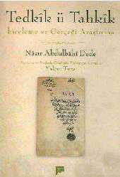 Kitap - Tedkik ü Tahkik; İnceleme ve Gerçeği Araştırma - Nasır Abdulbaki Dede - kitantik - kitaLog