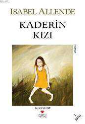 Kitap - Kaderin Kızı - Isabel Allende - kitantik - kitaLog