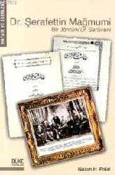 Kitap - Dr. Şerafettin Mağmumi / Hayatı ve Esreleri; Bir Jöntürk'ün Serüveni - Nazım H. Polat - kitantik - kitaLog