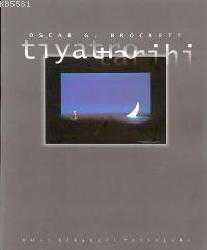 Kitap - Tiyatro Tarihi - Oscar G. Brockett - kitantik - kitaLog