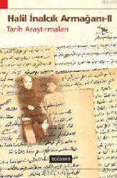Kitap - Halil İnalcık Armağanı II - Taşkın Takış - kitantik - kitaLog