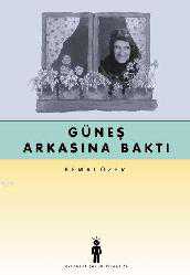 Kitap - Güneş Arkasına Baktı - Kemal Özer - kitantik - kitaLog