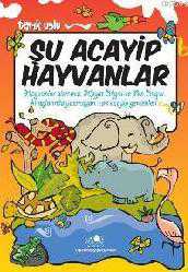 Kitap - Şu Acayip Hayvanlar - Tarık Uslu - kitantik - kitaLog