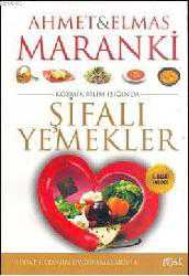 Kitap - Maranki; Kozmik Bilim Işığında| Şifalı Yemekler - Ahmet Maranki;Elmas Maranki - kitantik - kitaLog