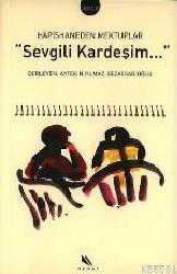 Kitap - Hapishaneden Mektuplar| "sevgili Kardeşim..." - Kolektif - kitantik - kitaLog