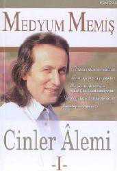 Kitap - Cinler Alemi - I - Medyum Memiş - kitantik - kitaLog