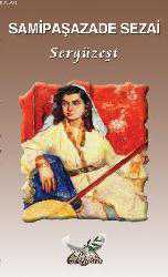 Kitap - Sergüzeşt - Samipaşazade Sezai - Tüm Baskıları - kitantik - kitaLog