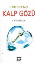 Kitap - 41 İbretlik Hikaye| Kalp Gözü - Arif Arslan - kitantik - kitaLog