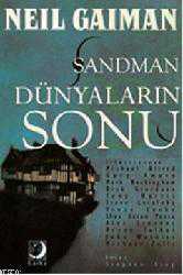 Kitap - Sandman 8| Dünyaların Sonu - Neil Gaiman - kitantik - kitaLog