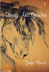 Kitap - Beyaz Atlı Geceler - Zafer Doruk - kitantik - kitaLog