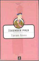 Kitap - Tavan Arası - İskender Pala - kitantik - kitaLog