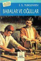 Kitap - Babalar ve Oğullar - İvan Sergeyeviç Turgenyev - Tüm Baskıları - kitantik - kitaLog