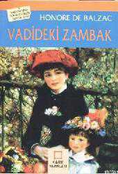 Kitap - Vadideki Zambak - Honore de Balzac - Tüm Baskıları - kitantik - kitaLog