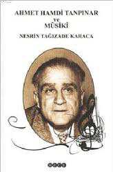 Kitap - Ahmet Hamdi Tanpınar ve Mûsikî - Nesrin Tağızade Karaca - kitantik - kitaLog
