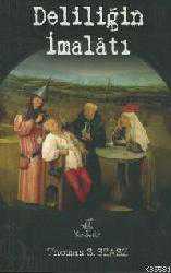 Kitap - Deliliğin İmalâtı - Thomas S. Szasz - kitantik - kitaLog