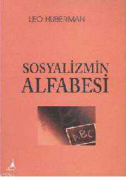 Kitap - Sosyalizmin Alfabesi - Leo Huberman - kitantik - kitaLog