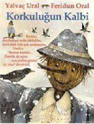 Kitap - Korkuluğun Kalbi - Yalvaç Ural - kitantik - kitaLog