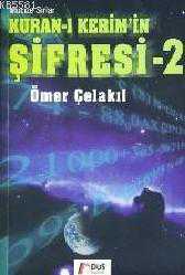 Kitap - Kuran-ı Kerim'in Şifresi 2 -mucize Sırlar- - Ömer Çelakıl - kitantik - kitaLog