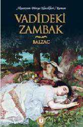 Kitap - Vadideki Zambak - Honore de Balzac - Tüm Baskıları - kitantik - kitaLog