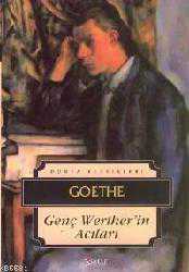 Kitap - Genç Werther'in Acıları - Johann Wolfgang von Goethe - Tüm Baskıları - kitantik - kitaLog