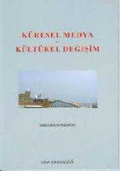 Kitap - Küresel Medya ve Kültürel Değişim - Serdar Kaypakoğlu - kitantik - kitaLog