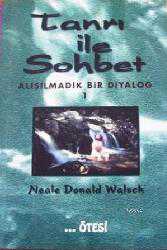 Kitap - Tanrı İle Sohbet 1; Alışılmadık Bir Diyalog - Neale Donald Walsch - kitantik - kitaLog