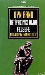 Kitap - İhtiyacımız Olan Felsefe - Ayn Rand - kitantik - kitaLog