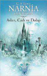 Kitap - Narnia Günlükleri 2; Aslan, Cadı ve Dolap - 9+ Yaş - Clive Staples Lewis - kitantik - kitaLog