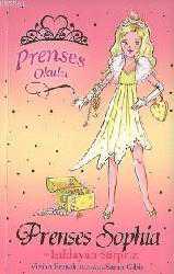 Kitap - Prenses Okulu 5 - Prenses Sophia ve Işıldayan Sürpriz - Vivian French - kitantik - kitaLog