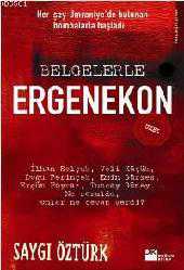 Kitap - Belgelerle Ergenekon (özel) - Saygı Öztürk - kitantik - kitaLog