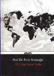 Kitap - 19. Yüzyıl Siyasi Tarihi (Ciltli) - Fahir Hadi Armaoğlu - kitantik - kitaLog
