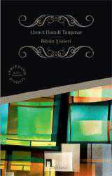 Kitap - Ahmet Hamdi Tanpınar Bütün Şiirleri - Ahmet Hamdi Tanpınar - kitantik - kitaLog