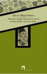 Kitap - Ahbar-ı Asara Tamim-i Enzar; Roman Tarihine Genel Bir Bakış - Ahmet Mithat Efendi - kitantik - kitaLog