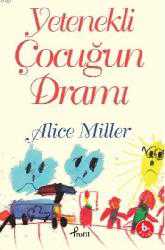 Kitap - Yetenekli Çocuğun Dramı - Alice Miller - kitantik - kitaLog