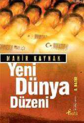 Kitap - Yeni Dünya Düzeni - Mahir Kaynak - kitantik - kitaLog
