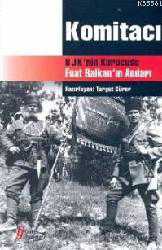 Kitap - Komitacı; Bjk'nin Kurucusu Fuat Balkan'ın Anıları - Turgut Gürer - kitantik - kitaLog