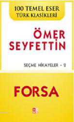 Kitap - Forsa; Seçme Hikayeler 2 - Ömer Seyfettin - kitantik - kitaLog