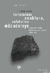 Kitap - Tarlalardan Ocaklara; Sefaletten Mücadeleye - E. Attila Aytekin - kitantik - kitaLog