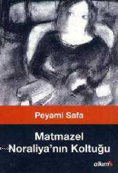 Kitap - Matmazel Noraliya'nın Koltuğu - Peyami Safa - kitantik - kitaLog