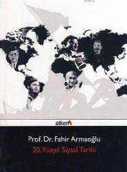 Kitap - 20. Yüzyıl Siyasî Tarihi (Ciltli) - Fahir Hadi Armaoğlu - kitantik - kitaLog