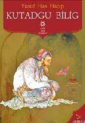 Kitap - Kutadgu Bilig - Yusuf Has Hâcib - Tüm Baskıları - kitantik - kitaLog