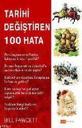 Kitap - Tarihi Değiştiren 100 Hata - Bill Fawcett - kitantik - kitaLog